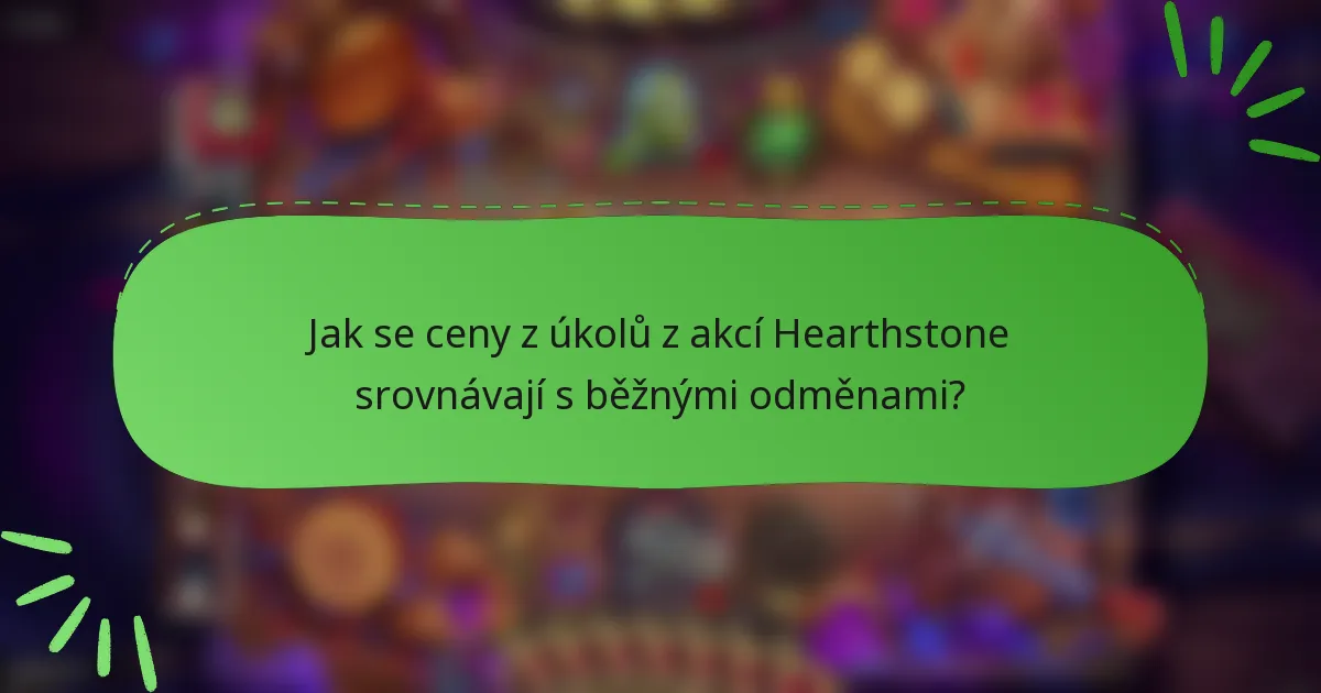 Jak se ceny z úkolů z akcí Hearthstone srovnávají s běžnými odměnami?